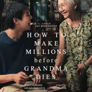 How to Make Millions Before Grandma Dies